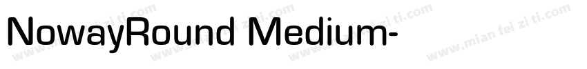 NowayRound Medium字体转换